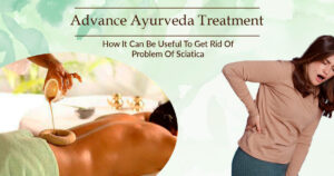 Read more about the article SCIATICA TREATMENT FOR AYURVEDA